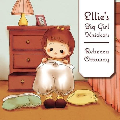 Ellie's Big Girl Knickers